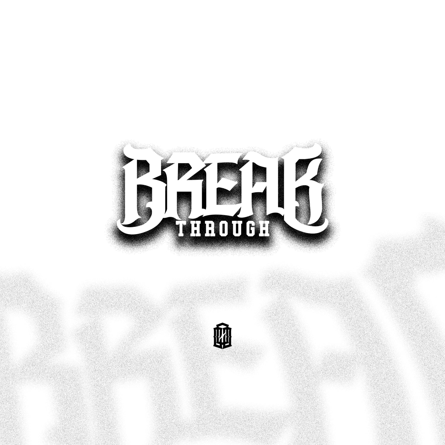 BREAKTHROUGH